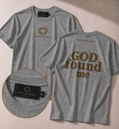 God Found Me Tee | Found By Grace